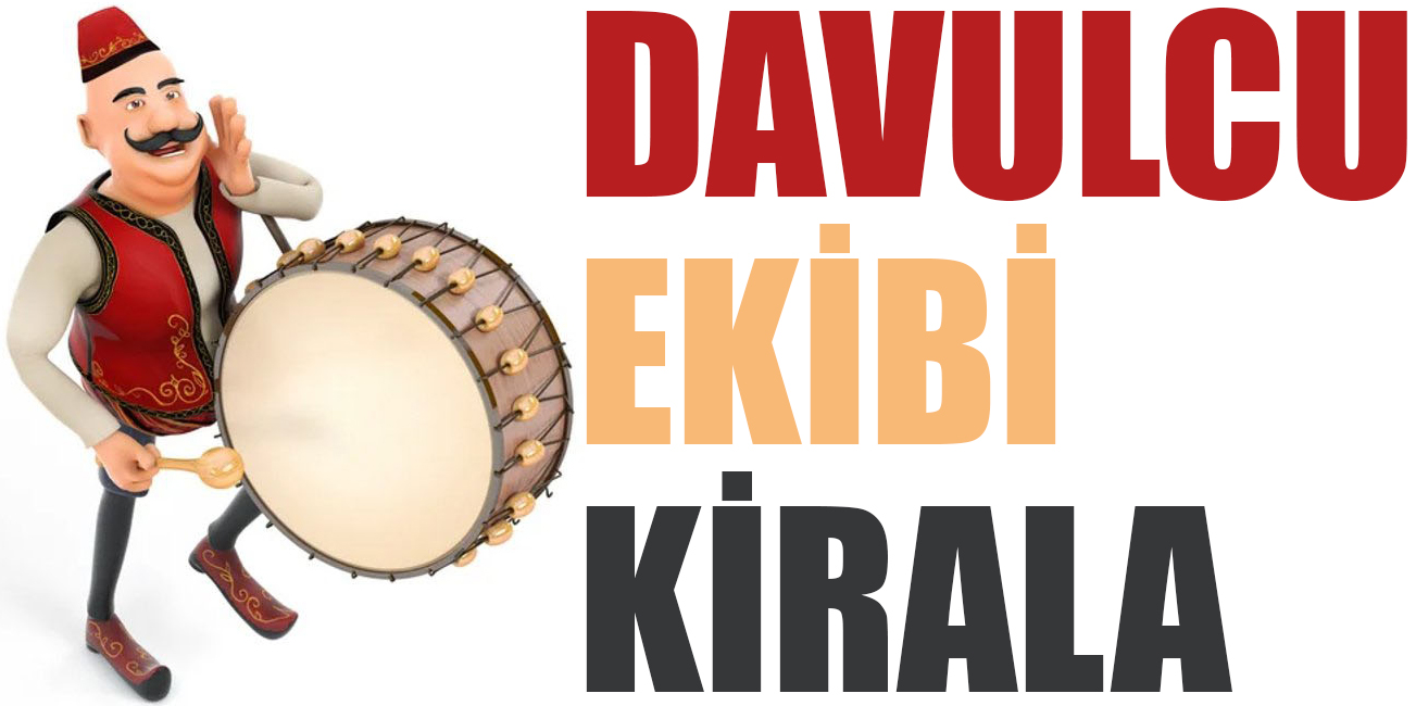 Davulcu Ekibi Kirala